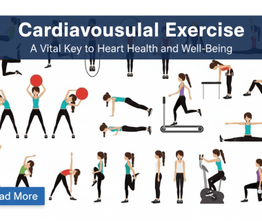 Cardiovascular Exercise – A Vital Key to Heart Health and Well-Being
