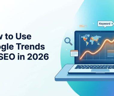 google trends for SEO in 2026